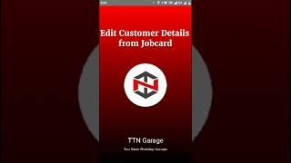 TTN Garage Edit Customer Details from Jobcard screenshot 1
