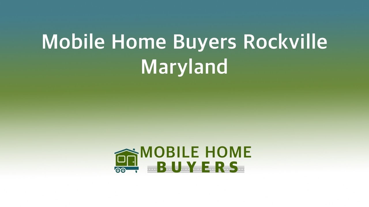 Mobile Home Buyers Rockville Maryland 8444274281 YouTube