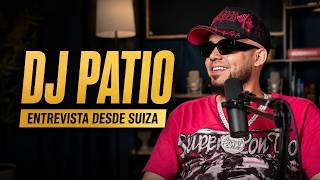 DJ PATIO entrevista con CEO desde suiza 🇨🇭