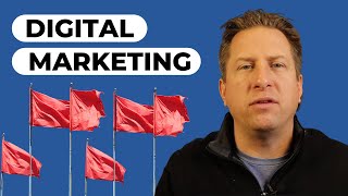 5 Digital Marketing Red Flags You Need to Know