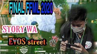 STORY WA EVOS STREET FINAl FFML 2020,Juara FFML season 2