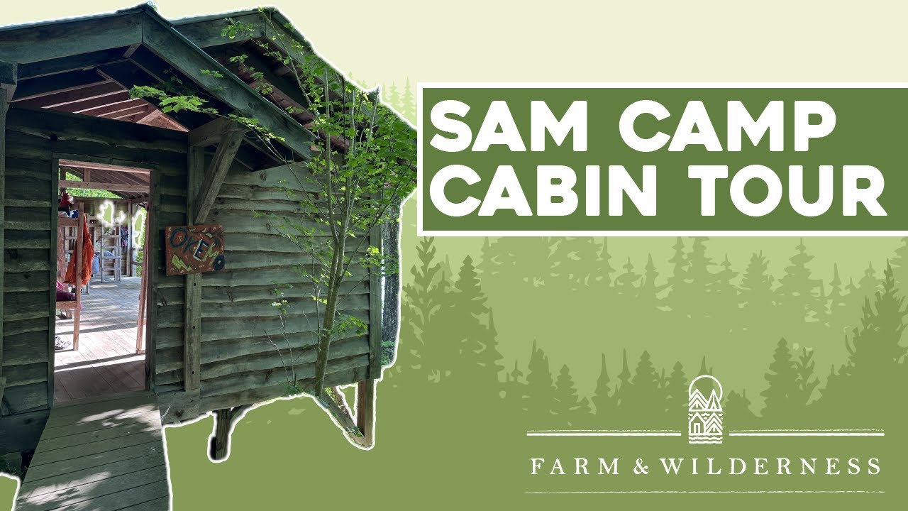 Saltash Farm Cabin Tour Saltash Mountain Camp | Farm & Wilderness Camps 🏕️🪵🔥🥾 - YouTube