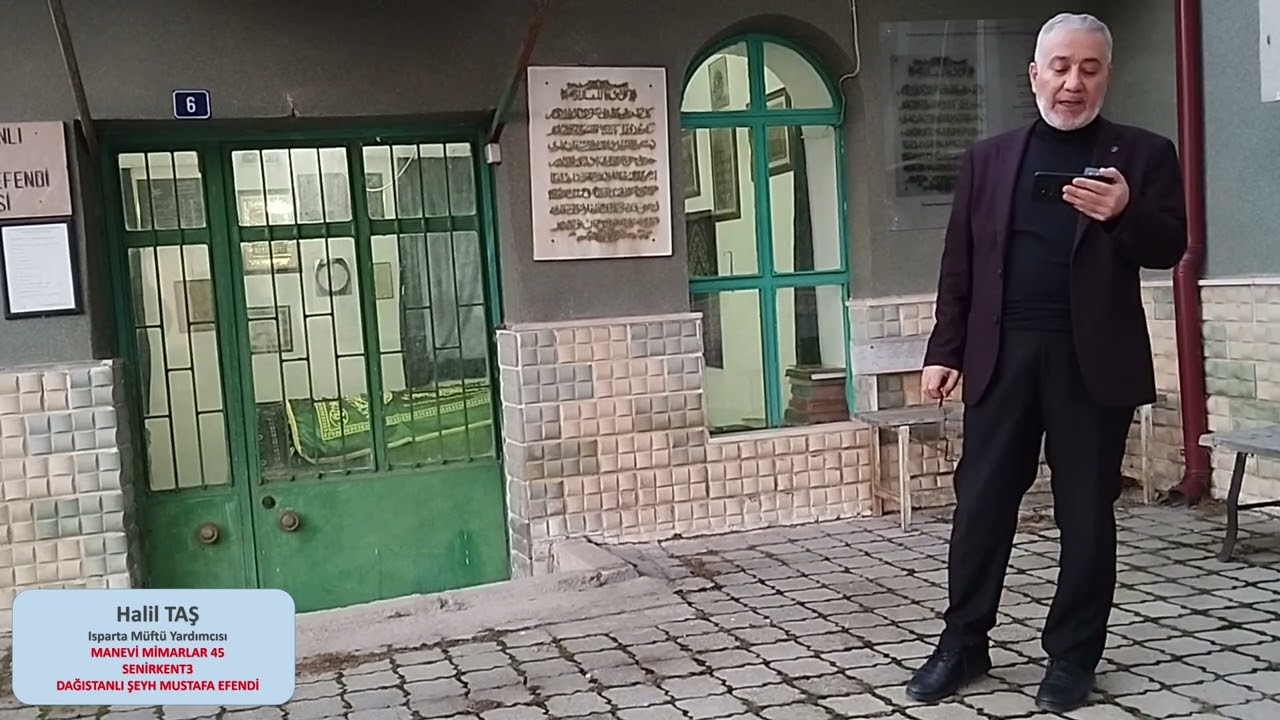 Manevi Mimarlar45 Senirkent3 Dağıstanlı Şeyh Mustafa Efendi