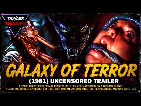 Trailer Tuesdays | Galaxy Of Terror (1981) Uncensored Trailer