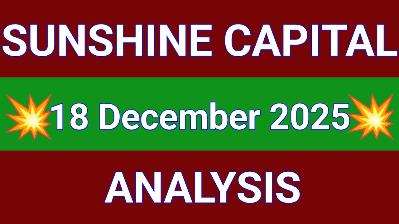 SUNSHINE CAPITAL Share Technical Analysis | SUNSHINE CAPITAL Share Price | 18 December 2025 