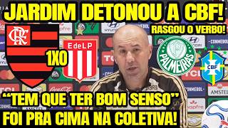 DETONOU! LEONARDO JARDIM FOI PARA CIMA DA CBF! RASGA VERBO APÓS CLASSIFICAÇÃO DO FLAMENGO! PALMEIRAS