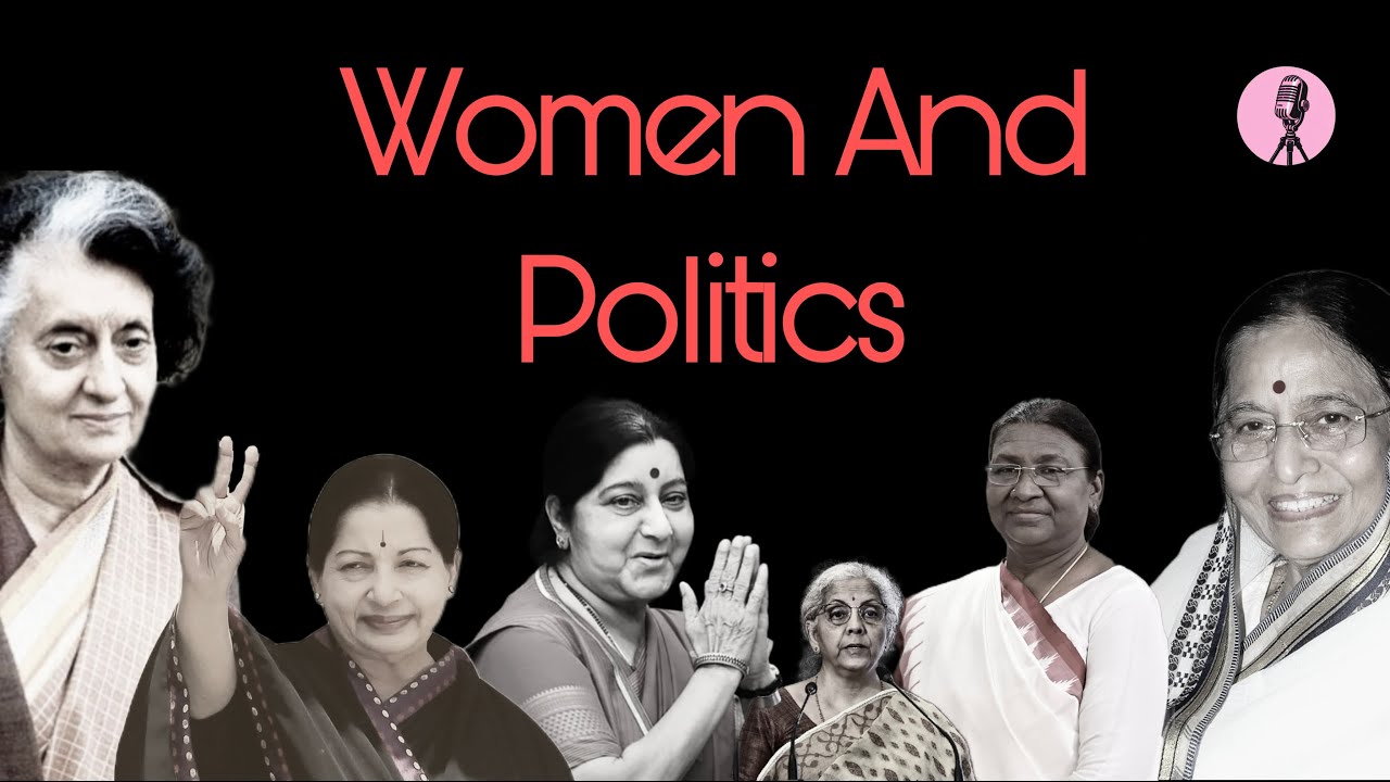 WOMEN AND POLITICS - YouTube
