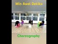 MinAwel Dekika Choreography Pop Song Style Jion Our Dancing Class