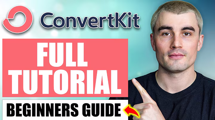 ConvertKit (Kit) Tutorial: How To Get Started With Email Marketing As a Beginner In 2025