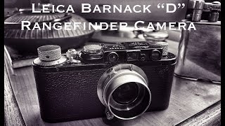 The Leica Barnack Rangefinder ii D and a Sad Announcement