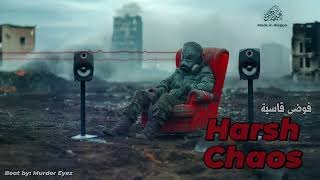 Harsh Chaos فوضى قاسية | FREE Oriental Drill Beat by Murder Eyez