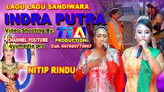 LAGU LAGU SANDIWARA INDRA PUTRA | NITIP RINDU| LIVE ENDER CIREBON