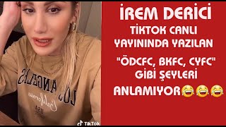 İREM DERİCİ TİKTOK CANLI YAYININDA YAZILAN FAN CLUB İFADELERİNİ ANLAMIYOR!!!
