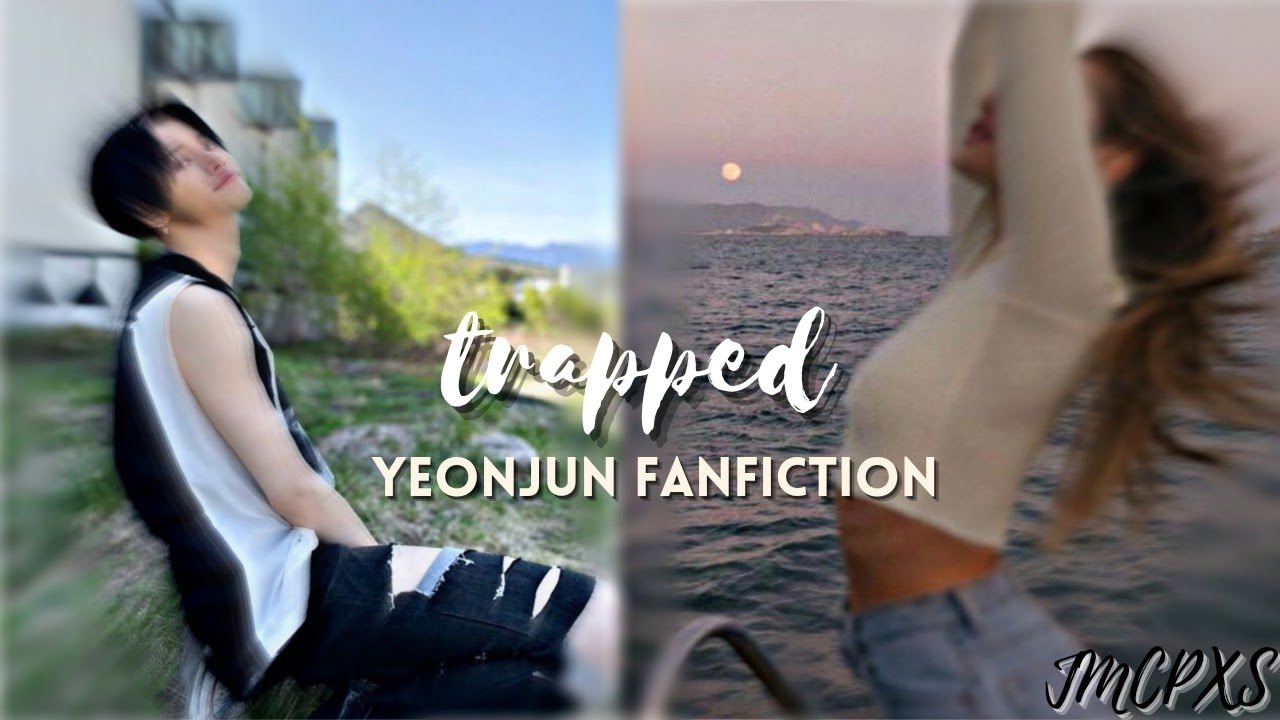 𝐓𝐫𝐚𝐩𝐩𝐞𝐝 | 𝐘𝐞𝐨𝐧𝐣𝐮𝐧 𝐎𝐧𝐞𝐬𝐡𝐨𝐭