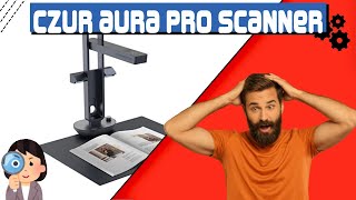 Test Du Czur Aura Pro Scanner Mon Avis Sur La Technologie Brevetée