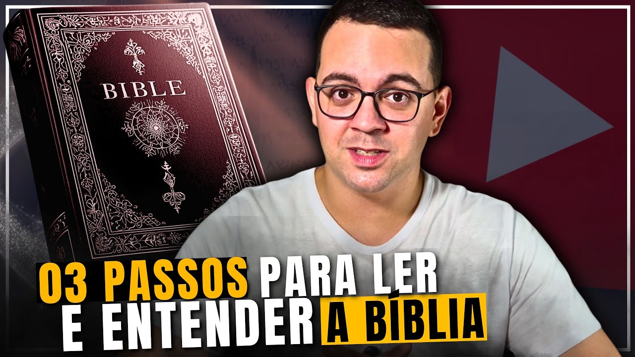 Passos e estratégias para ler e entender a Bíblia