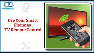 How To Use Your Smart Phone as TV Remote Control | Pristine Services