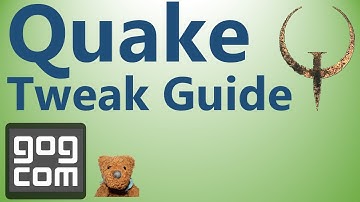 Quake GOG Tweak Guide