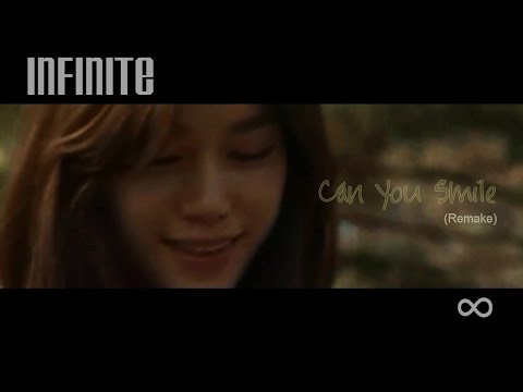 (+) Can You Smile (Remake) - Infinite