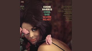 Video thumbnail of "Eddie Harris - More Soul, Than Soulful"