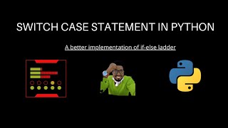 Implementing Switch Case In Python