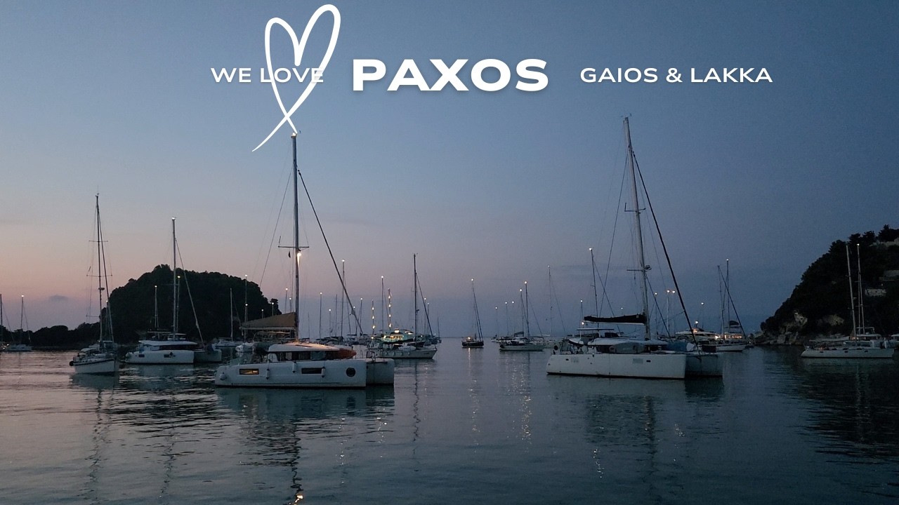 ⁣We love Paxos - Gaios & Lakka - Ep: 59