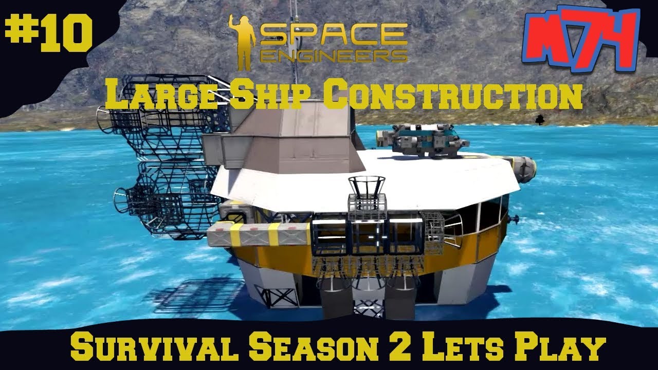Space Engineers Survival [S2:Ep10] Large Ship Construction. - YouTube