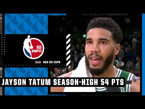 Jayson Tatum reacts to his season-high 54-point performance vs. Nets | NBA on ESPN