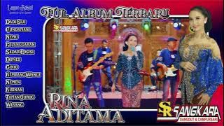 Full Album Terbaru 2024 - Rina Aditama - Sangkara Music