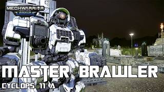 A Master Brawler In Assault The Class - Cyclops 11-A | Mechwarrior Online
