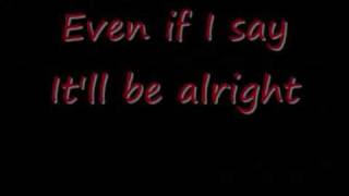 Three Days Grace-Never Too Late (LYRICS)