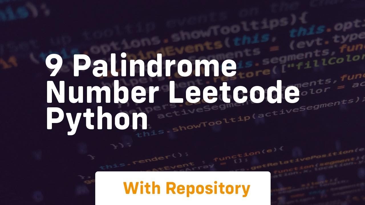 9 palindrome number leetcode python - YouTube