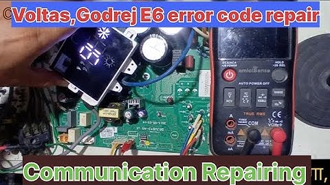 Voltas & Godrej inverter AC E6 error code repair , Inverter AC PCB repair course