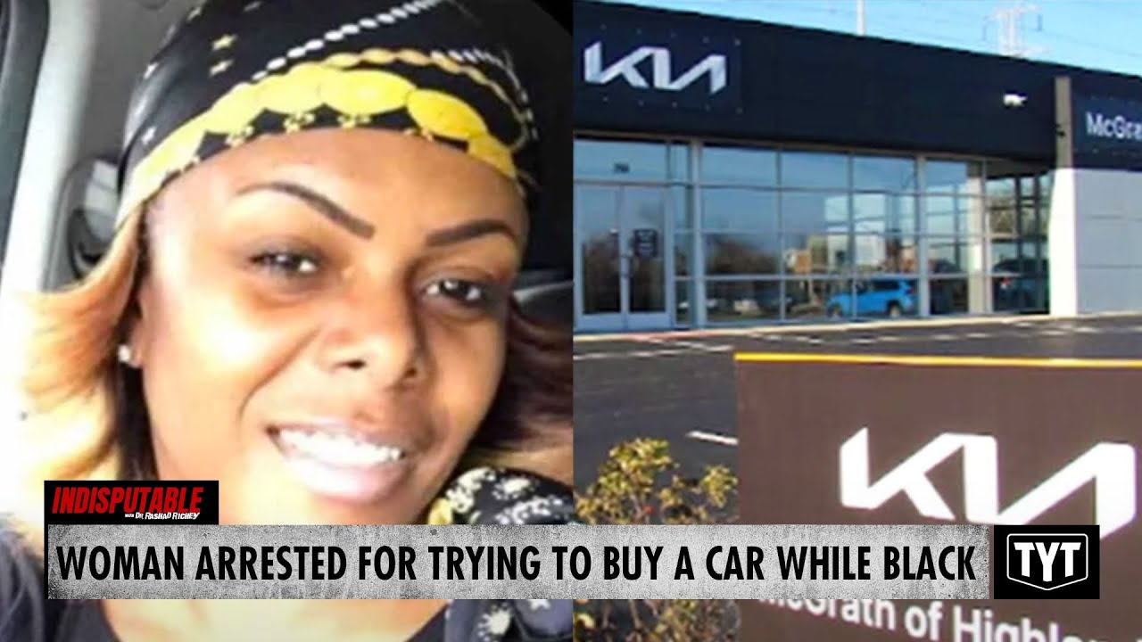 Dealership Calls Cops On Black Woman Falsely Accused Of Using Fraudulent Check