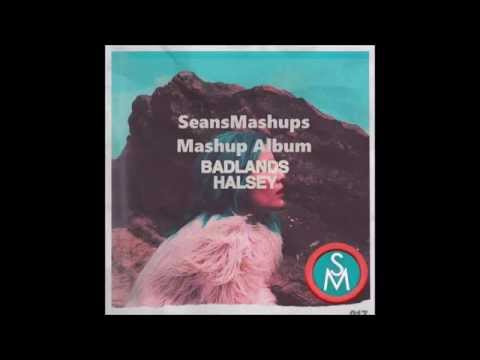 Halsey - BADLANDS - Mashup Album Preview!
