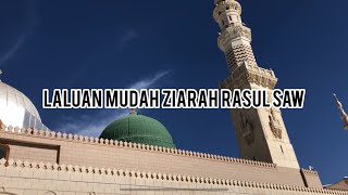 LALUAN MUDAH ZIARAH NABI SAW DI MASJID NABAWI