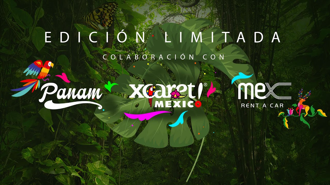 Colaboración Panam Xcaret MEX Rent a Car YouTube