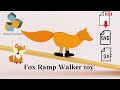 Fox Ramp Walker Toy