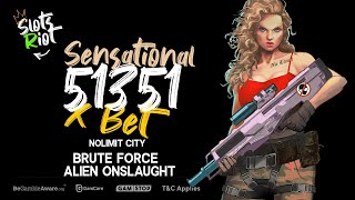 👀51351 | EASY WIN ⚡️ Brute Force Alien Onslaught (NoLimit City)