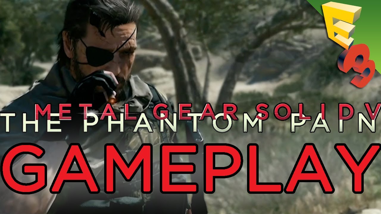 Metal Gear Solid 5: GAMEPLAY TRAILER! The Phantom Pain Xbox One Footage!