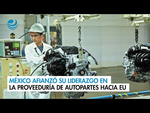 México afianzó su liderazgo en la proveeduría de autopartes hacia EU