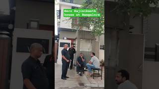 Hero Rajinikanth house at Bangalore