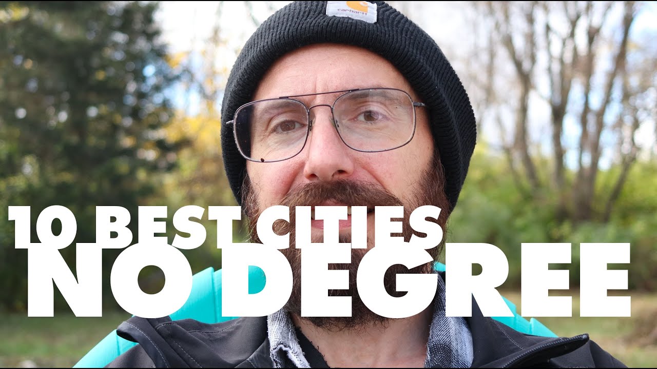 10 Best Cities for People with NO College Degree in 2024!