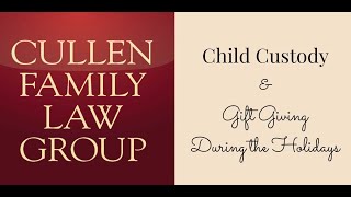 Child Custody challenges during holidays