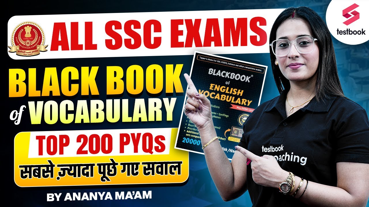 All SSC Exams | Black Book Of Vocabulary Top 200 PYQs | ज़्यादा पूछे गए सवाल | By Ananya Maam