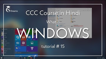 What is windows in hindi [ ccc course in hindi] GS Dreamo
