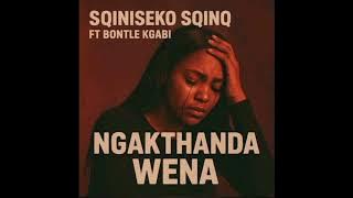 Siniseko SqinQ - Ngakthanda wena (feat. Bontle Kagbi)