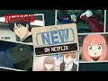 Anime to Watch on Netflix May 2026 | Netflix Anime