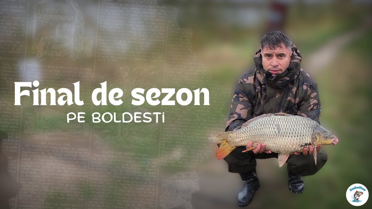 FINAL DE SEZON PE BOLDEȘTI 🕑// Pești nu povești🐟