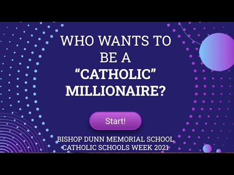 Bishop Dunn Memorial School Who Wants to Be A Catholic Millionaire 2021